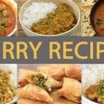 A collage of six different curry dishes, each displayed in a bowl or plate. The center features a text overlay that says "CURRY RECIPES" in bold letters. Dishes include various curries with rice, naan, vegetables, and samosas.