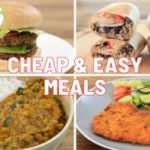 A collage of four different meals under the title "Cheap & Easy Meals (10$-15$)." The top-left shows a veggie burger; top-right, wraps filled with beans and vegetables; bottom-left, rice with lentil curry; and bottom-right, a breaded cutlet with salad.