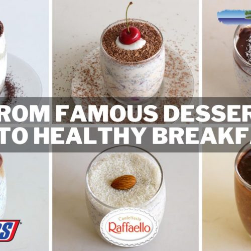 An image displays five glasses containing dessert-inspired breakfast parfaits labeled Tiramisu, Bounty, Snickers, Raffaello, and Ferrero Rocher. A central text reads, "From Famous Desserts Into Healthy Breakfast." Each parfait mimics the appearance of its respective dessert.