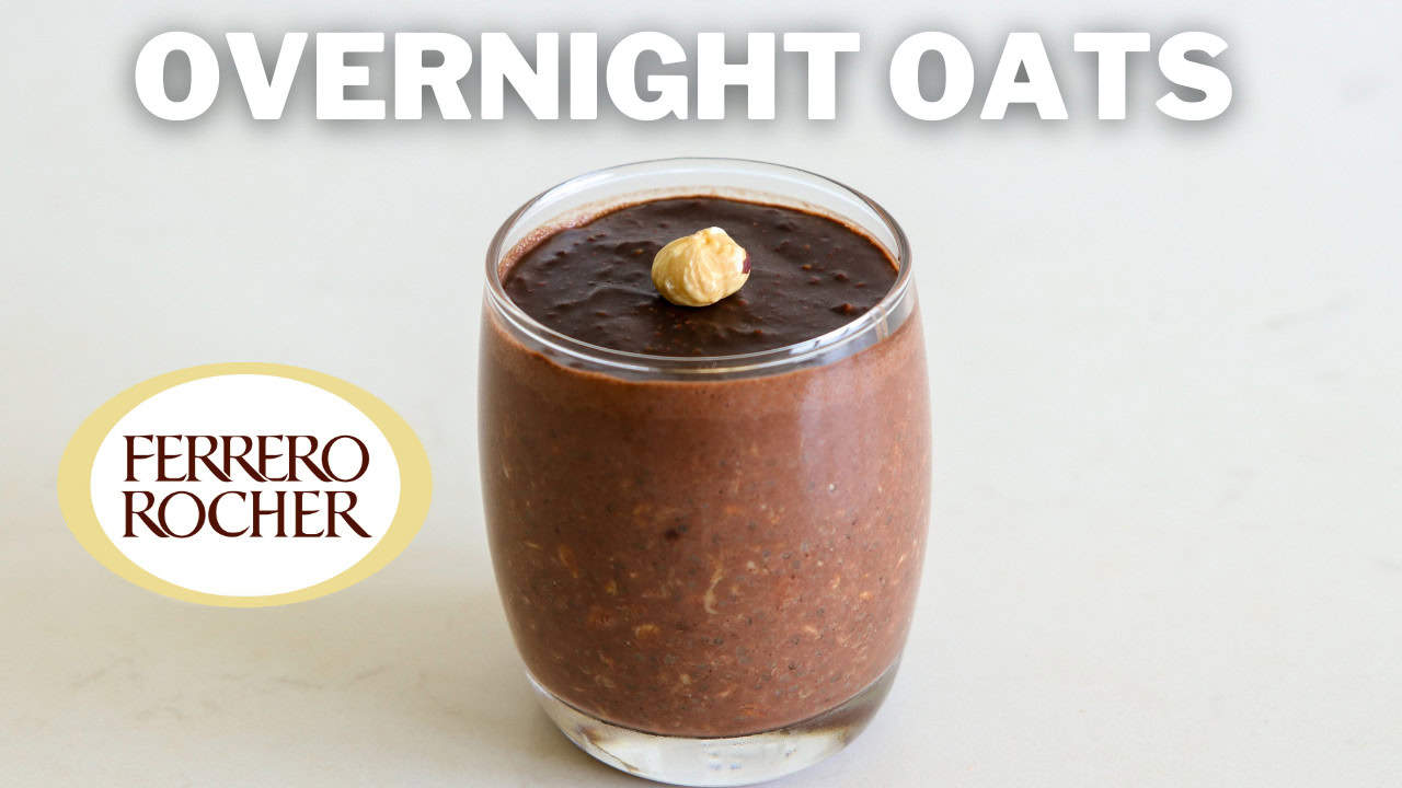 Ferrero Rocher Overnight Oats