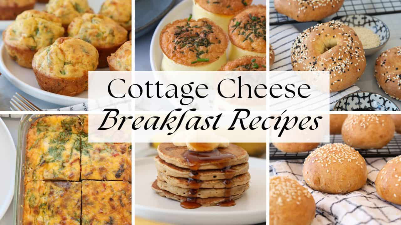 12 Healthy Cottage Cheese Breakfast Recipes (High Protein & Easy)